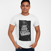 Just keep Moving Forward